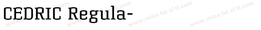 CEDRIC Regula字体转换